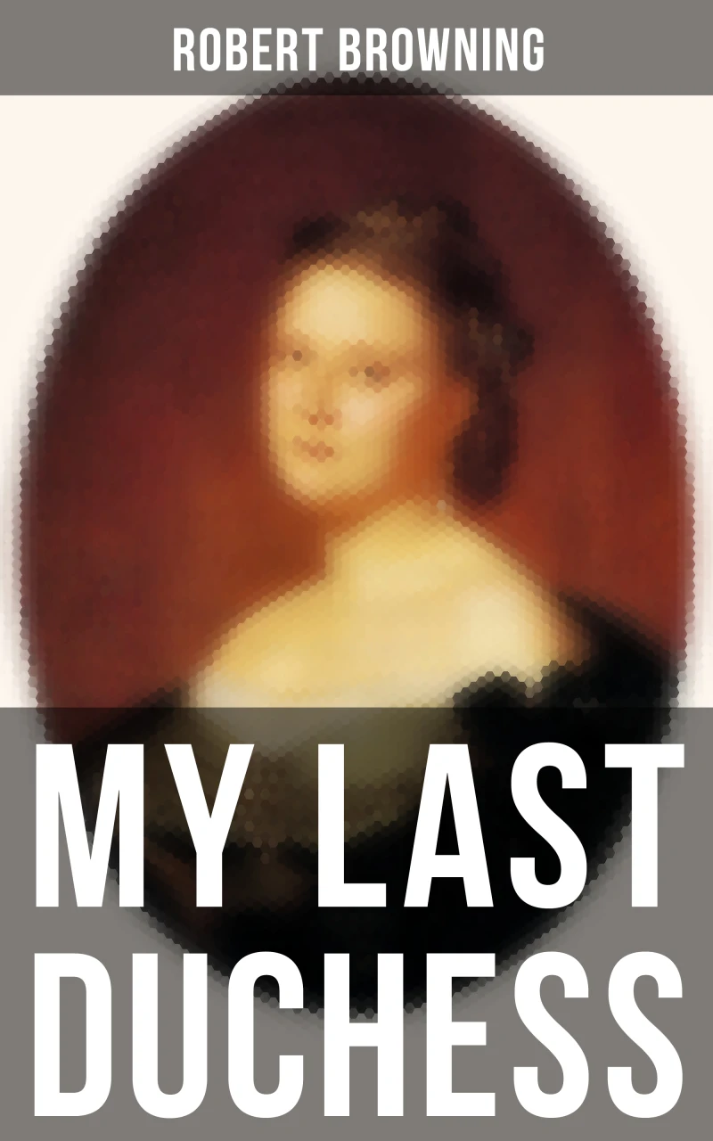 Portada: MY LAST DUCHESS