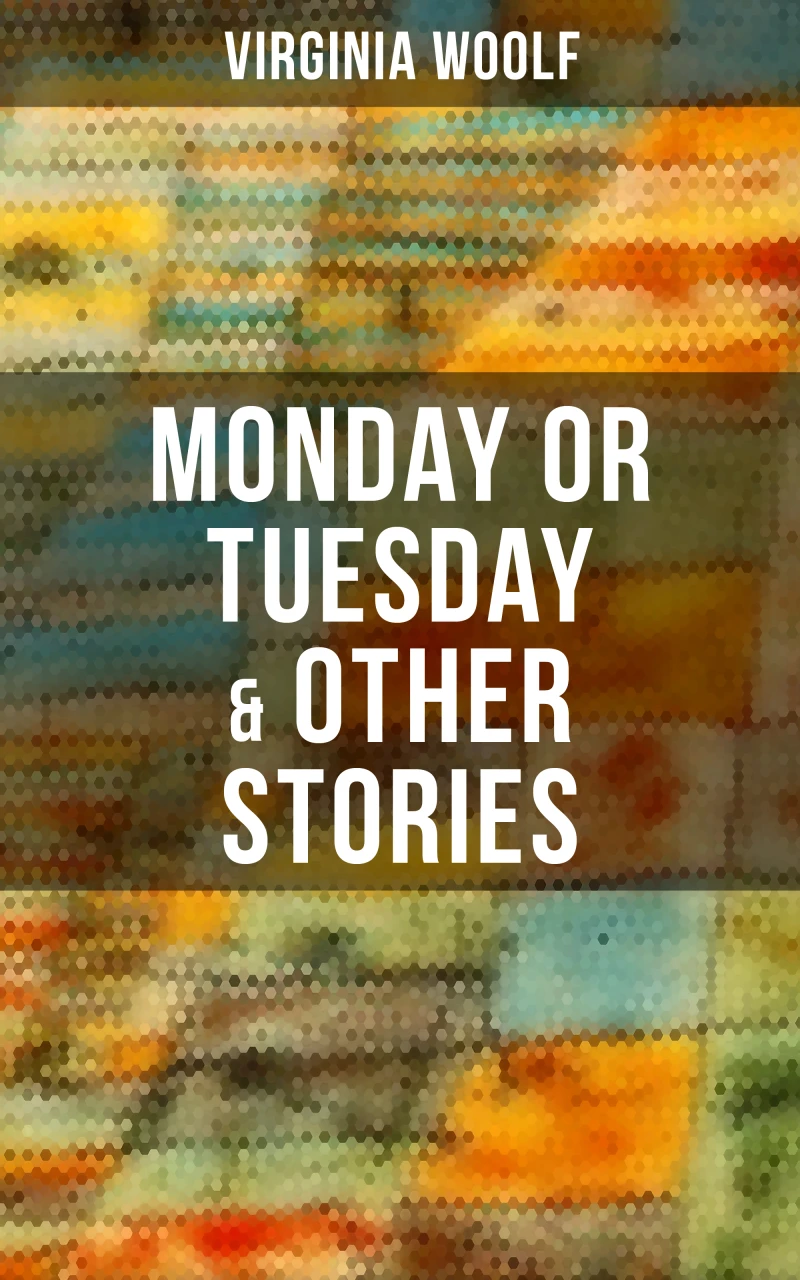 Portada: Monday or Tuesday & Other Stories