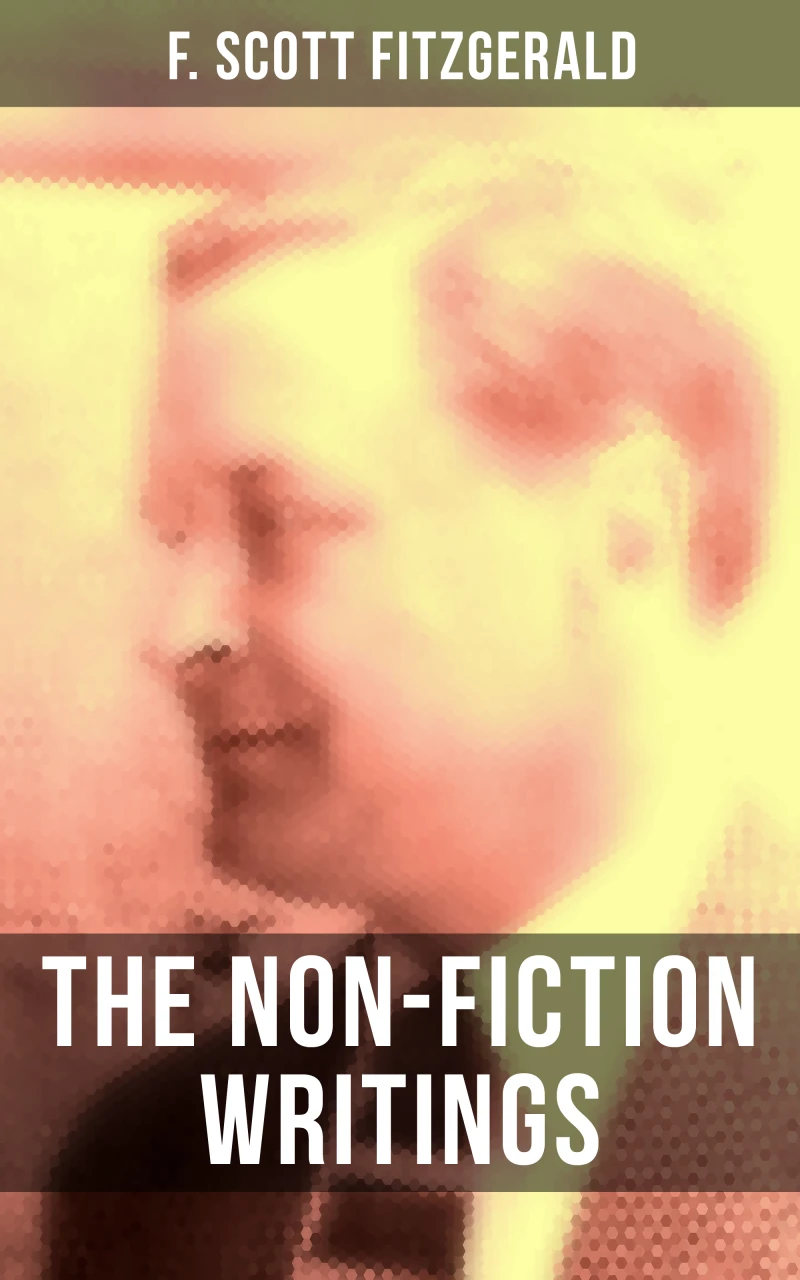 Portada: The Non-Fiction Writings of F. Scott Fitzgerald