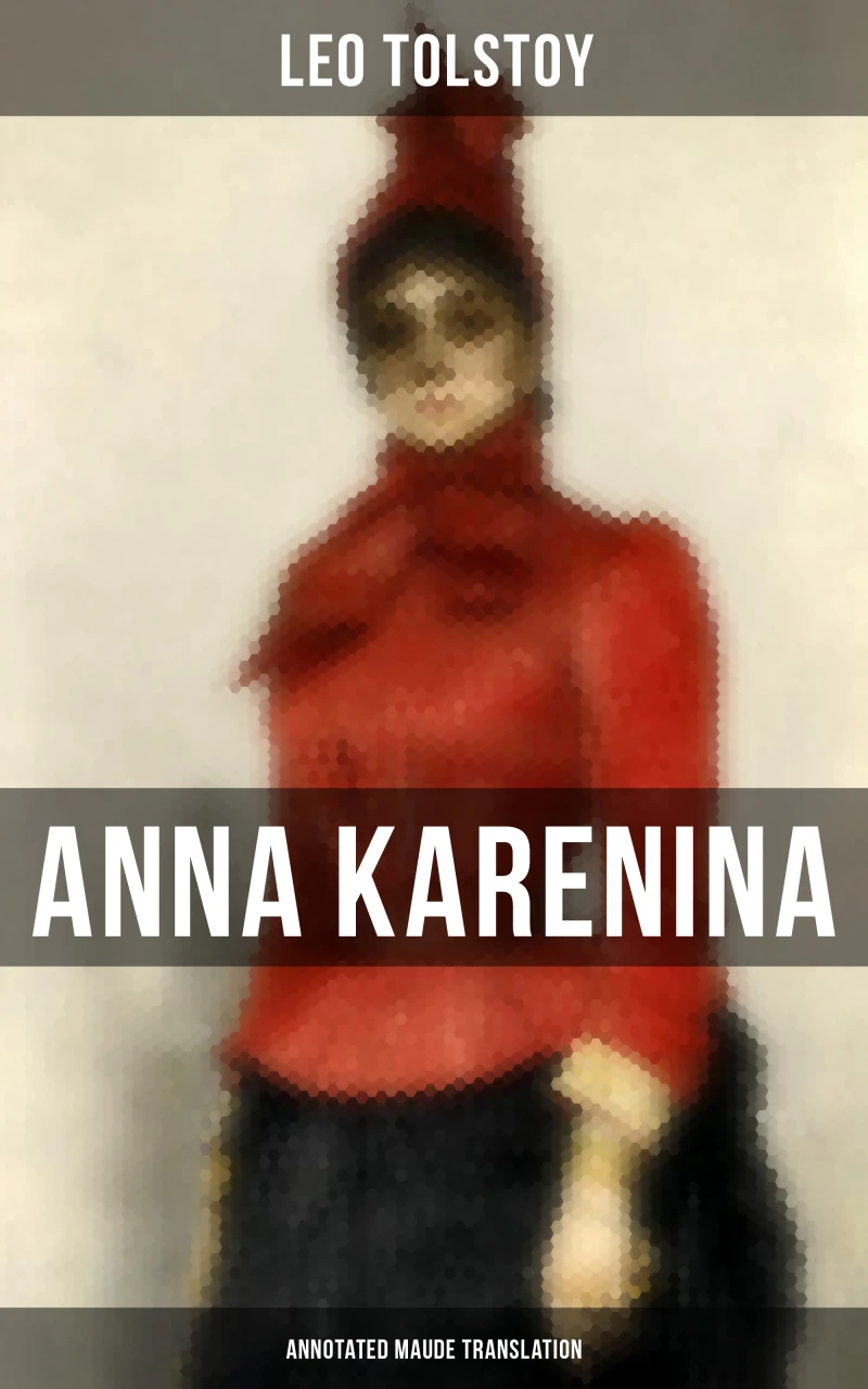 Portada: Anna Karenina (Annotated Maude Translation)