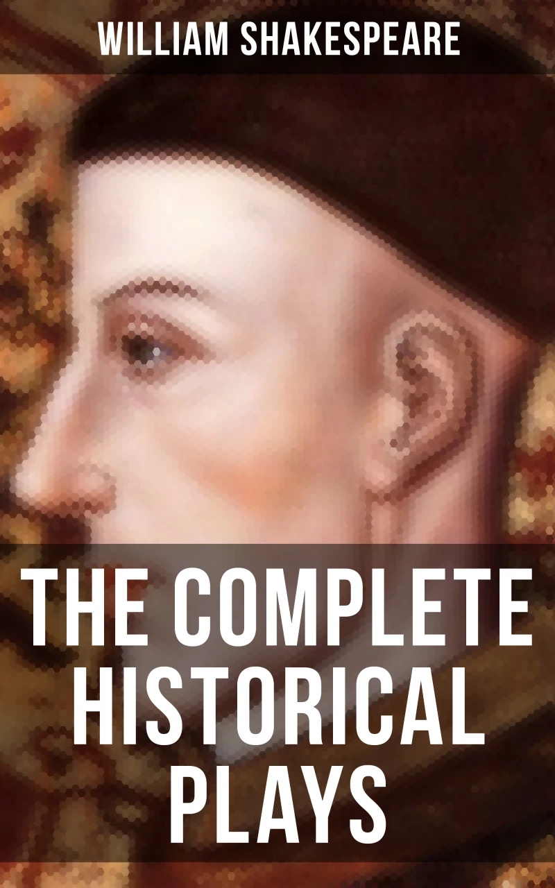 Portada: The Complete Historical Plays of William Shakespeare