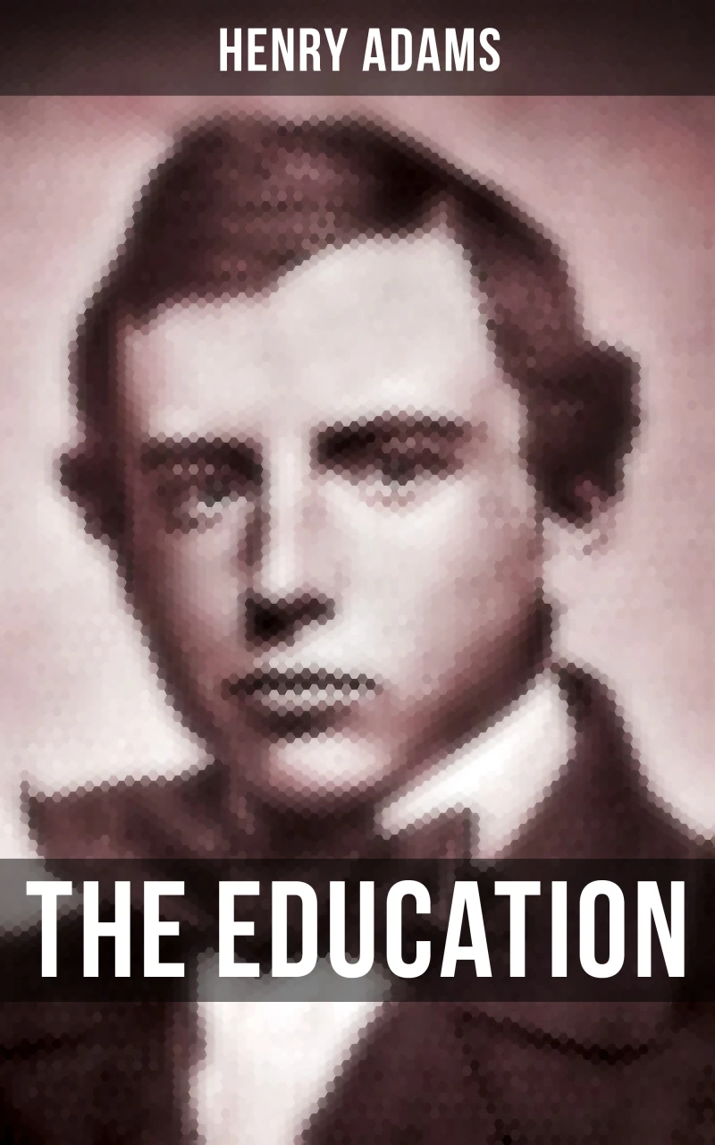 Portada: THE EDUCATION OF HENRY ADAMS
