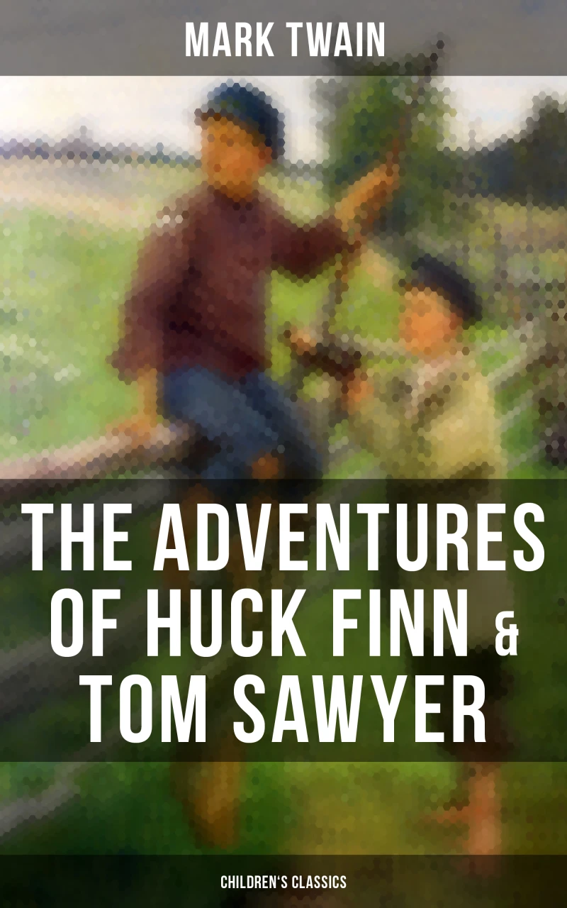 Portada: The Adventures of Huck Finn & Tom Sawyer (Children's Classics)