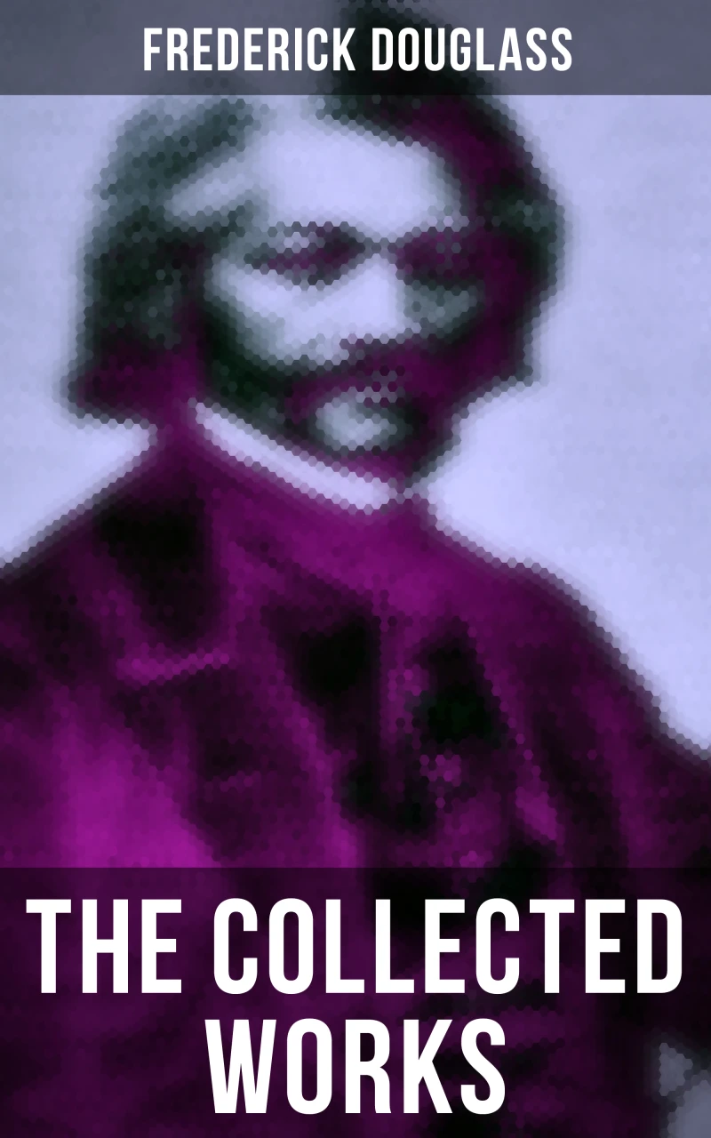 Portada: The Collected Works of Frederick Douglass