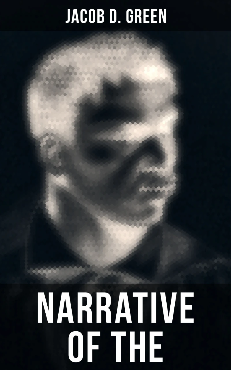 Portada: Narrative of the Life of J. D. Green
