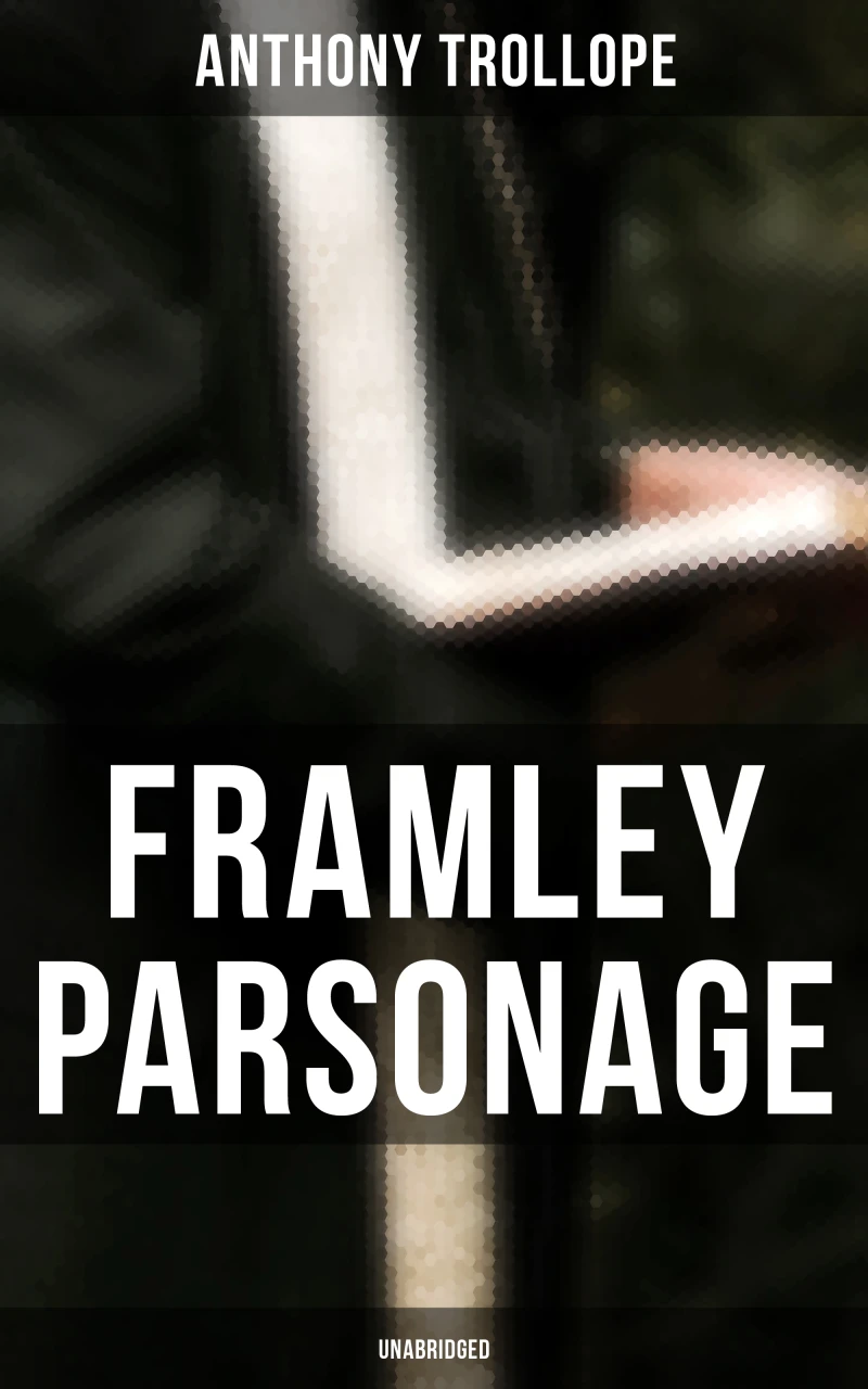 Portada: Framley Parsonage (Unabridged)