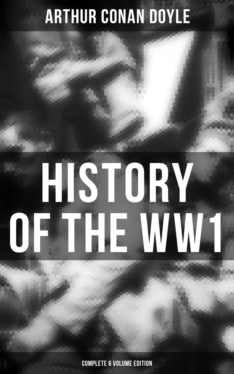 Portada: History of the WW1 (Complete 6 Volume Edition)