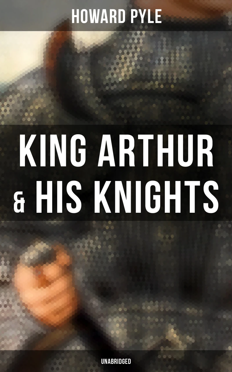 Portada: King Arthur & His Knights (Unabridged)