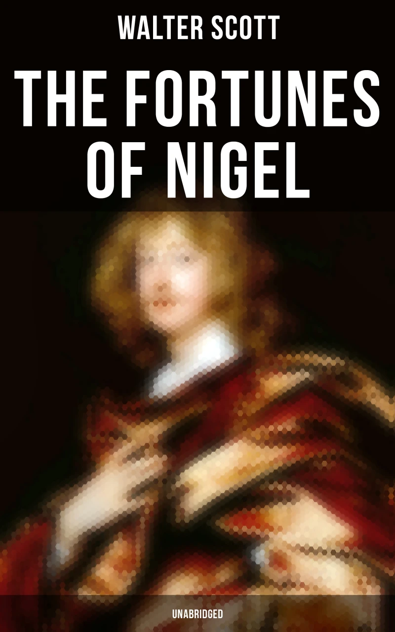 Portada: The Fortunes of Nigel (Unabridged)