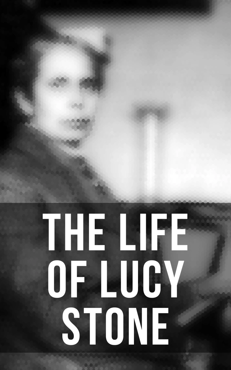 Portada: The Life of Lucy Stone