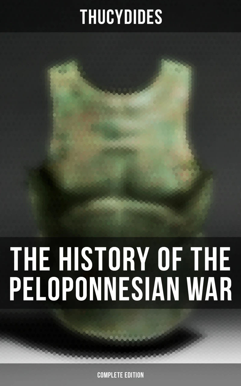 Portada: The History of the Peloponnesian War (Complete Edition)