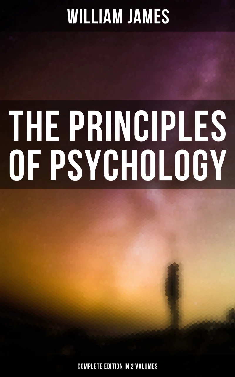 Portada: THE PRINCIPLES OF PSYCHOLOGY (Complete Edition In 2 Volumes)