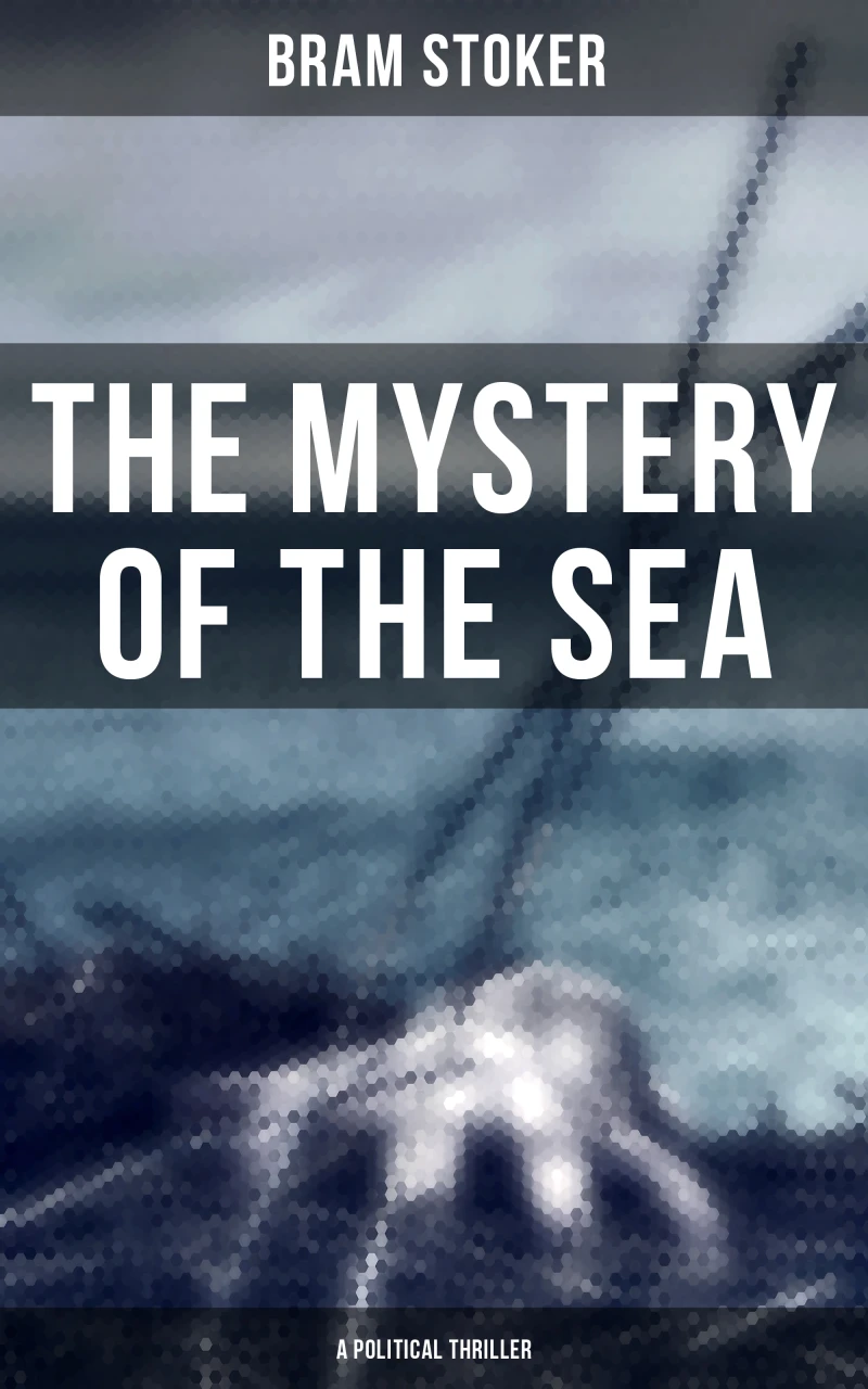 Portada: The Mystery of the Sea (A Political Thriller)