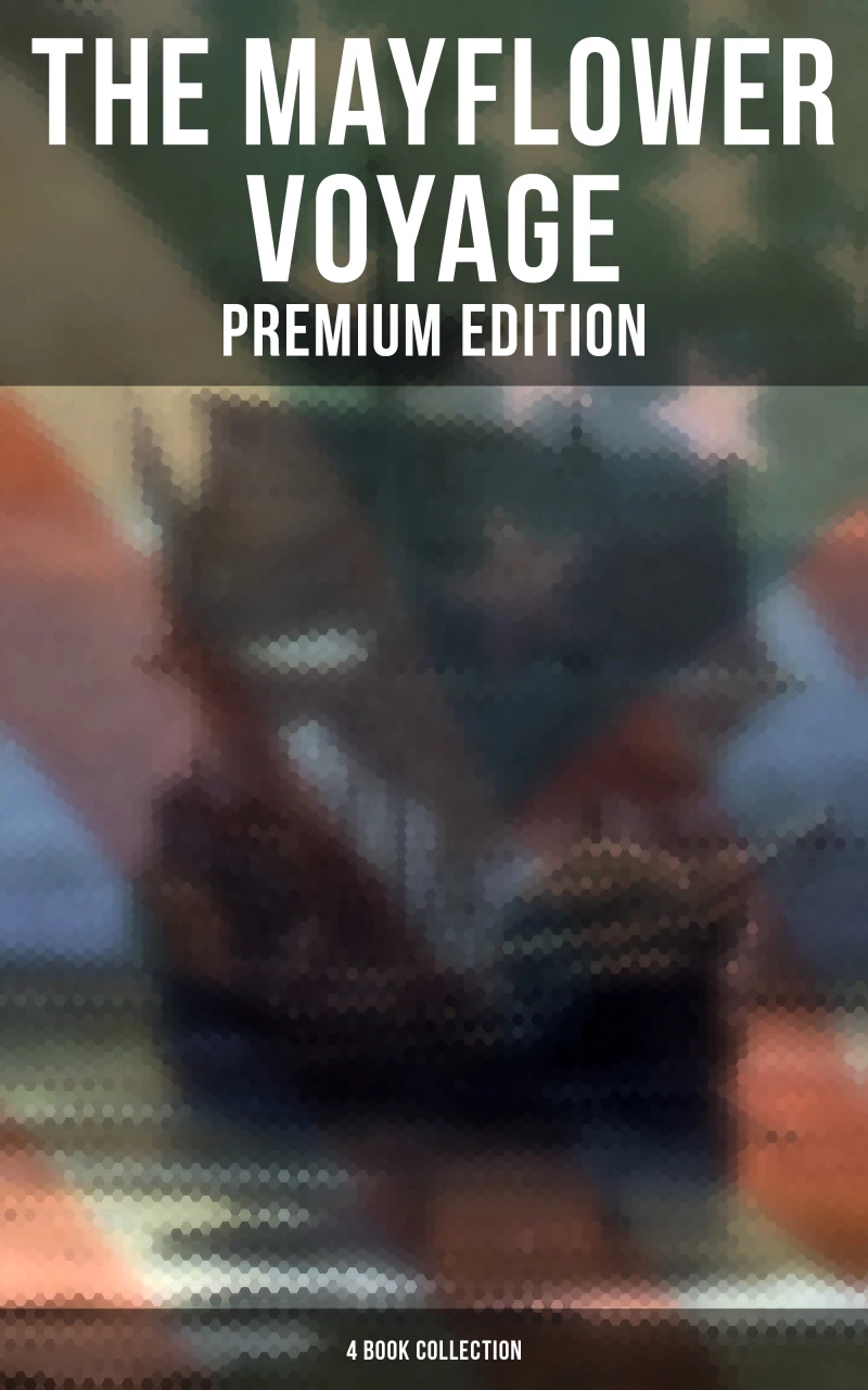 Portada: The Mayflower Voyage: Premium Edition - 4 Book Collection