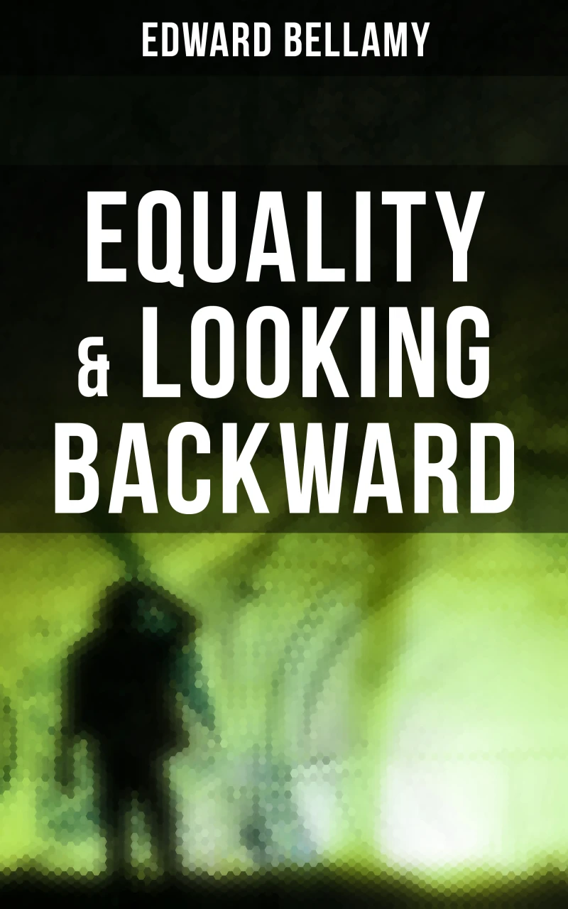 Portada: Equality & Looking Backward