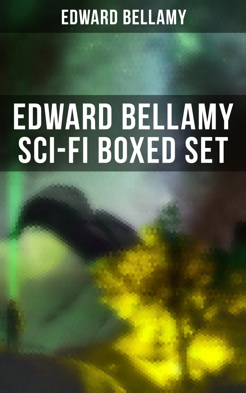 Portada: Edward Bellamy Sci-Fi Boxed Set