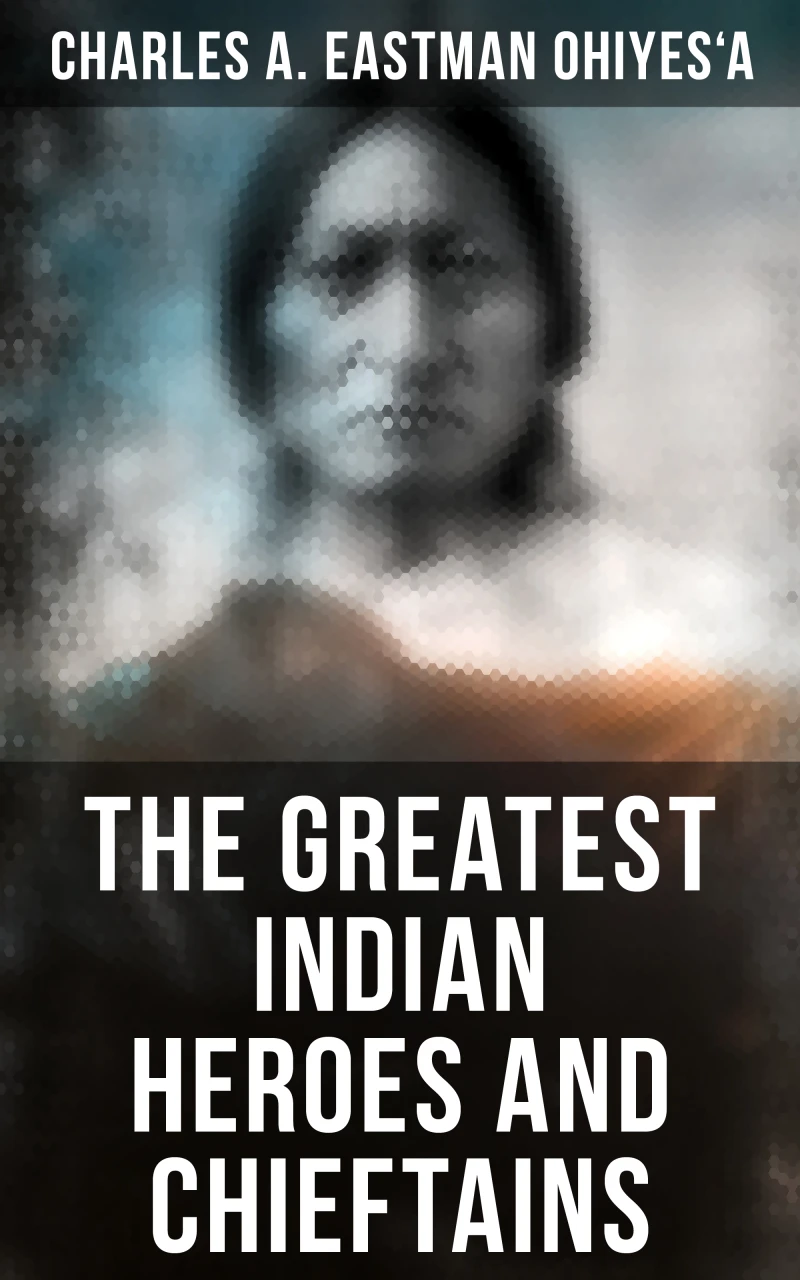 Portada: The Greatest Indian Heroes and Chieftains
