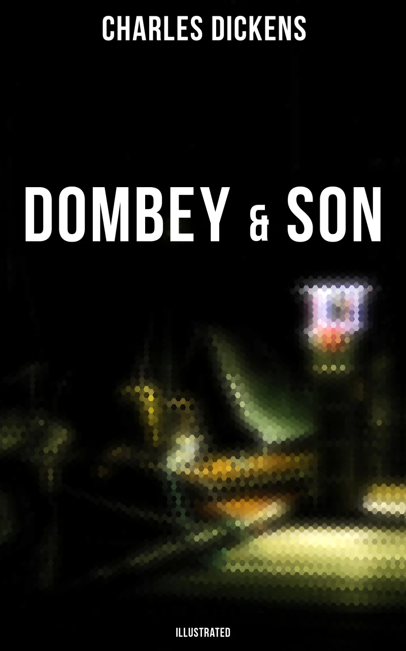 Portada: DOMBEY & SON (Illustrated)
