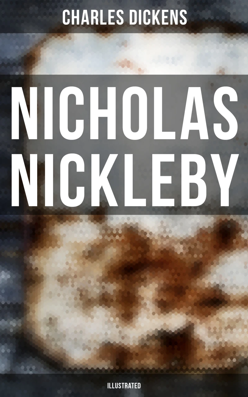 Portada: NICHOLAS NICKLEBY (Illustrated)