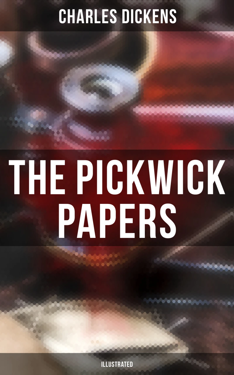 Portada: THE PICKWICK PAPERS (Illustrated)