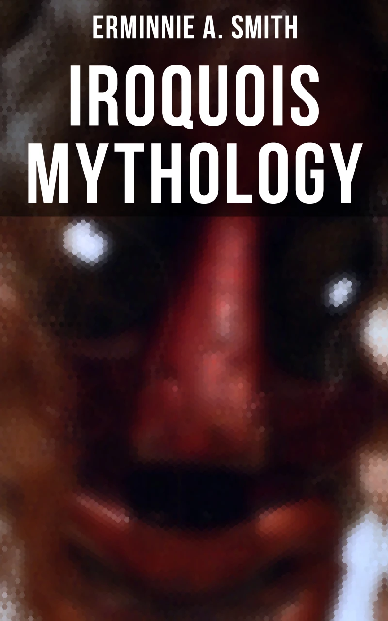 Portada: Iroquois Mythology