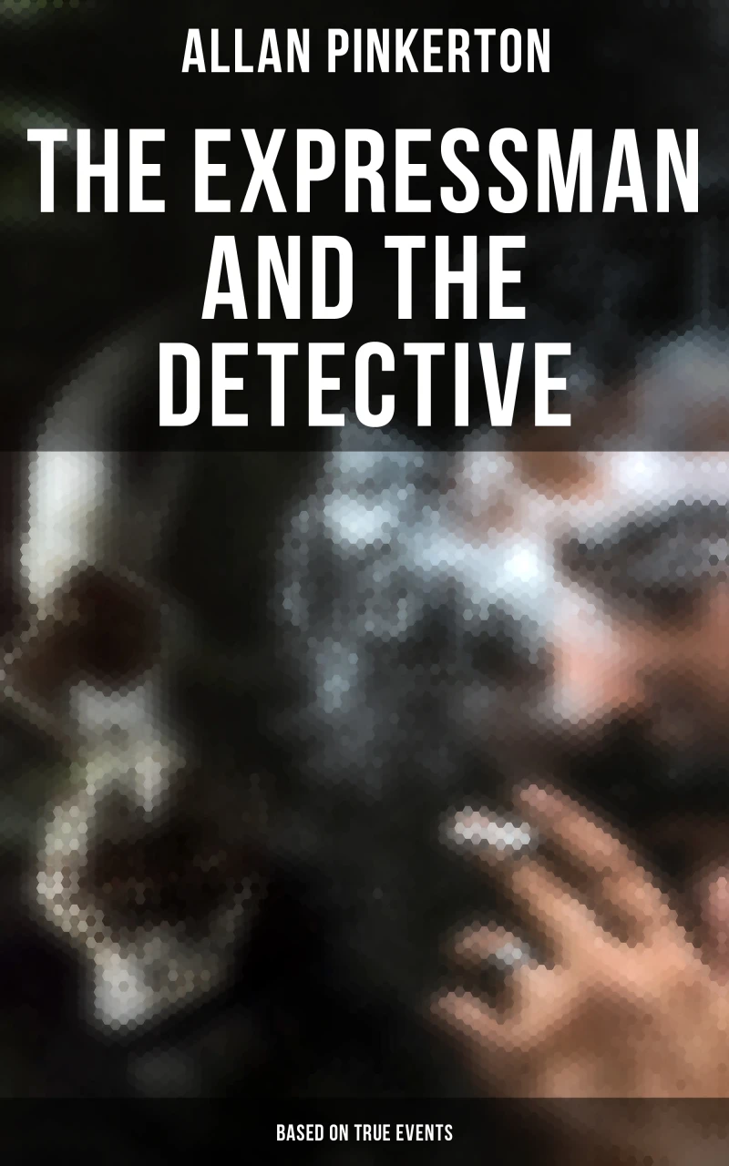 Portada: The Expressman and the Detective (Based on True Events)
