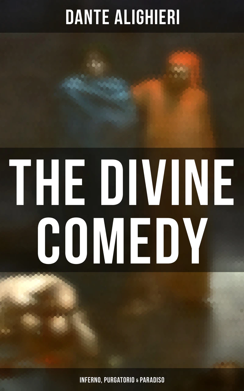 Portada: The Divine Comedy: Inferno, Purgatorio & Paradiso