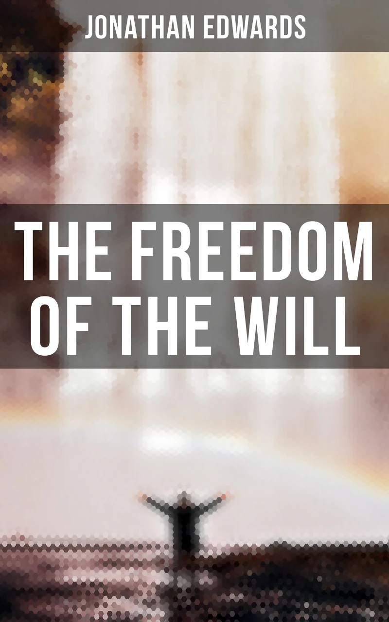 Portada: The Freedom of the Will