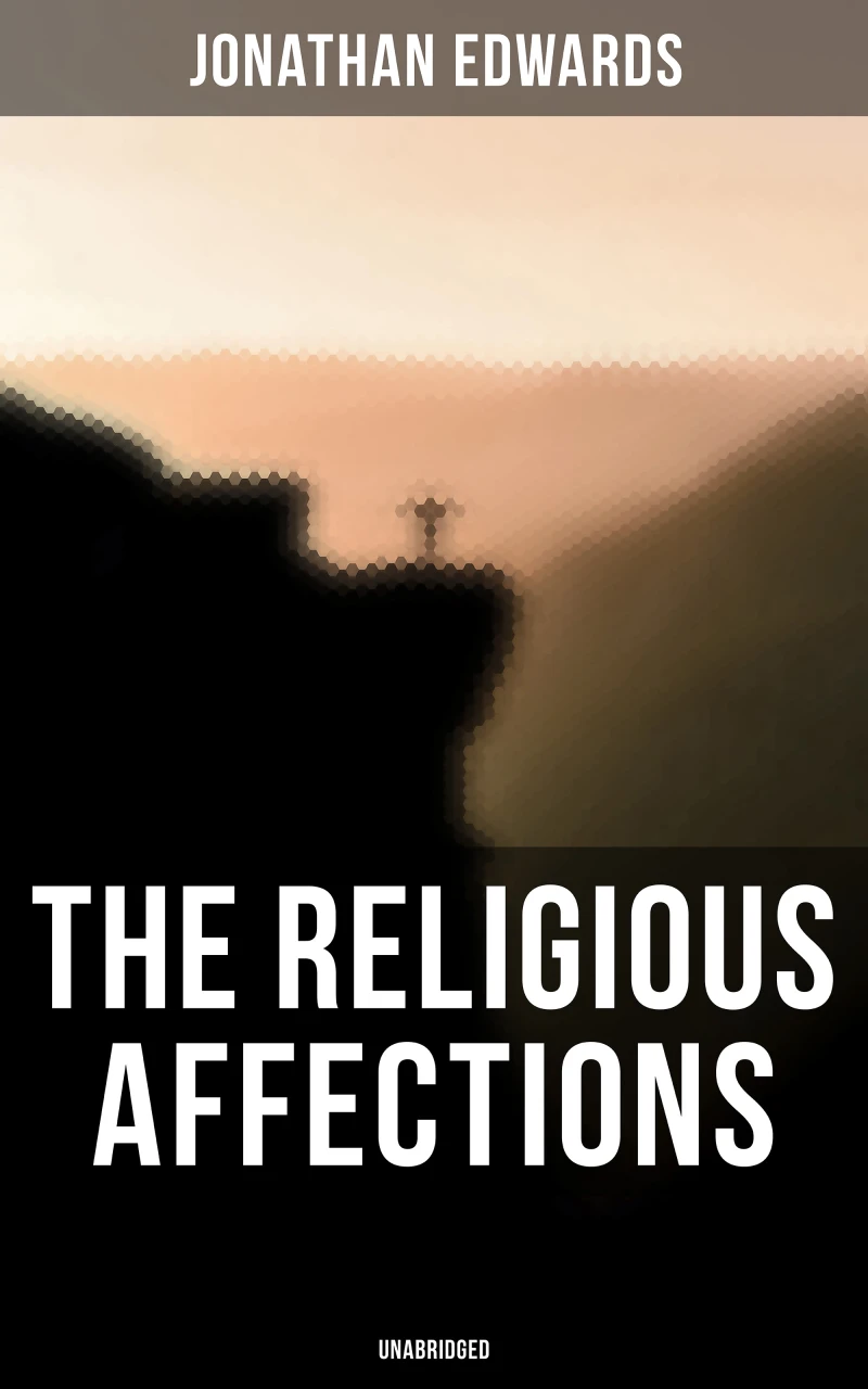 Portada: The Religious Affections (Unabridged)