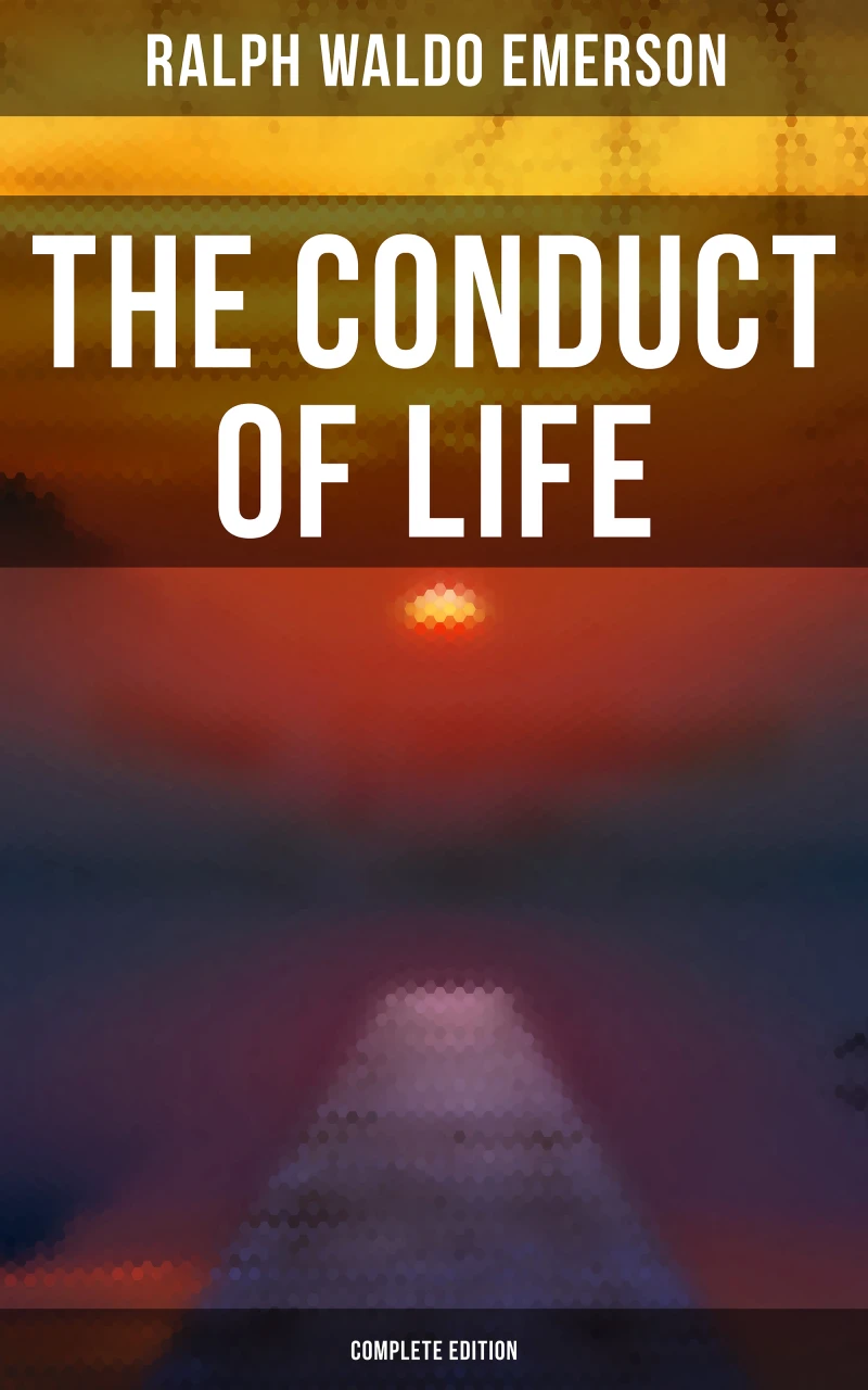 Portada: The Conduct of Life (Complete Edition)
