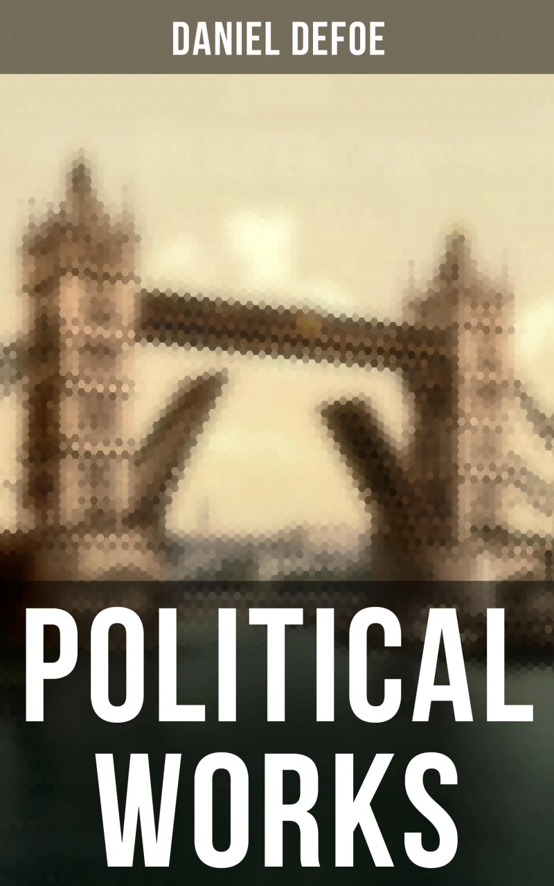 Portada: Daniel Defoe: Political Works