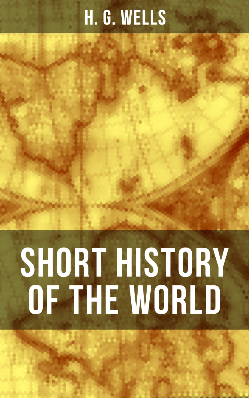 Portada: H. G. Wells' Short History of The World