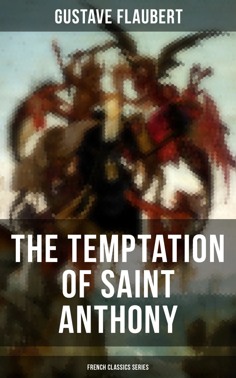 Portada: The Temptation of Saint Anthony (French Classics Series)