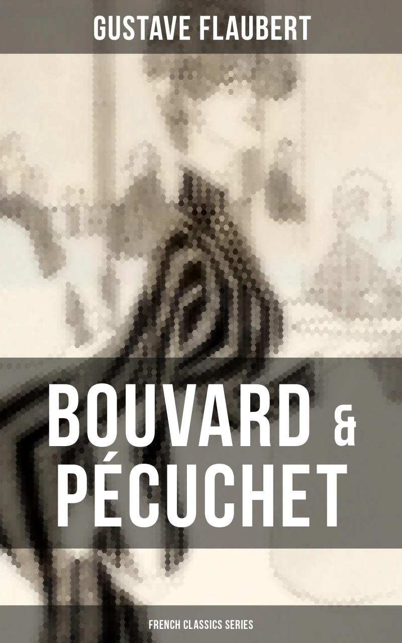Portada: Bouvard & Pécuchet (French Classics Series)