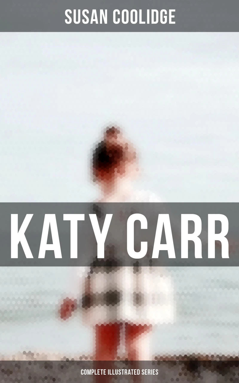 Portada: Katy Carr - Complete Illustrated Series