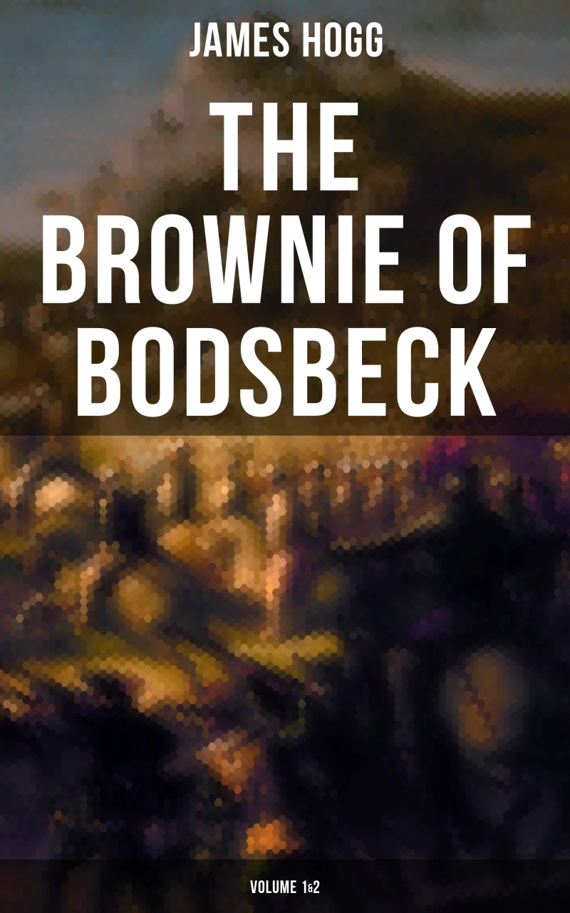 Portada: The Brownie of Bodsbeck (Volume 1&2)