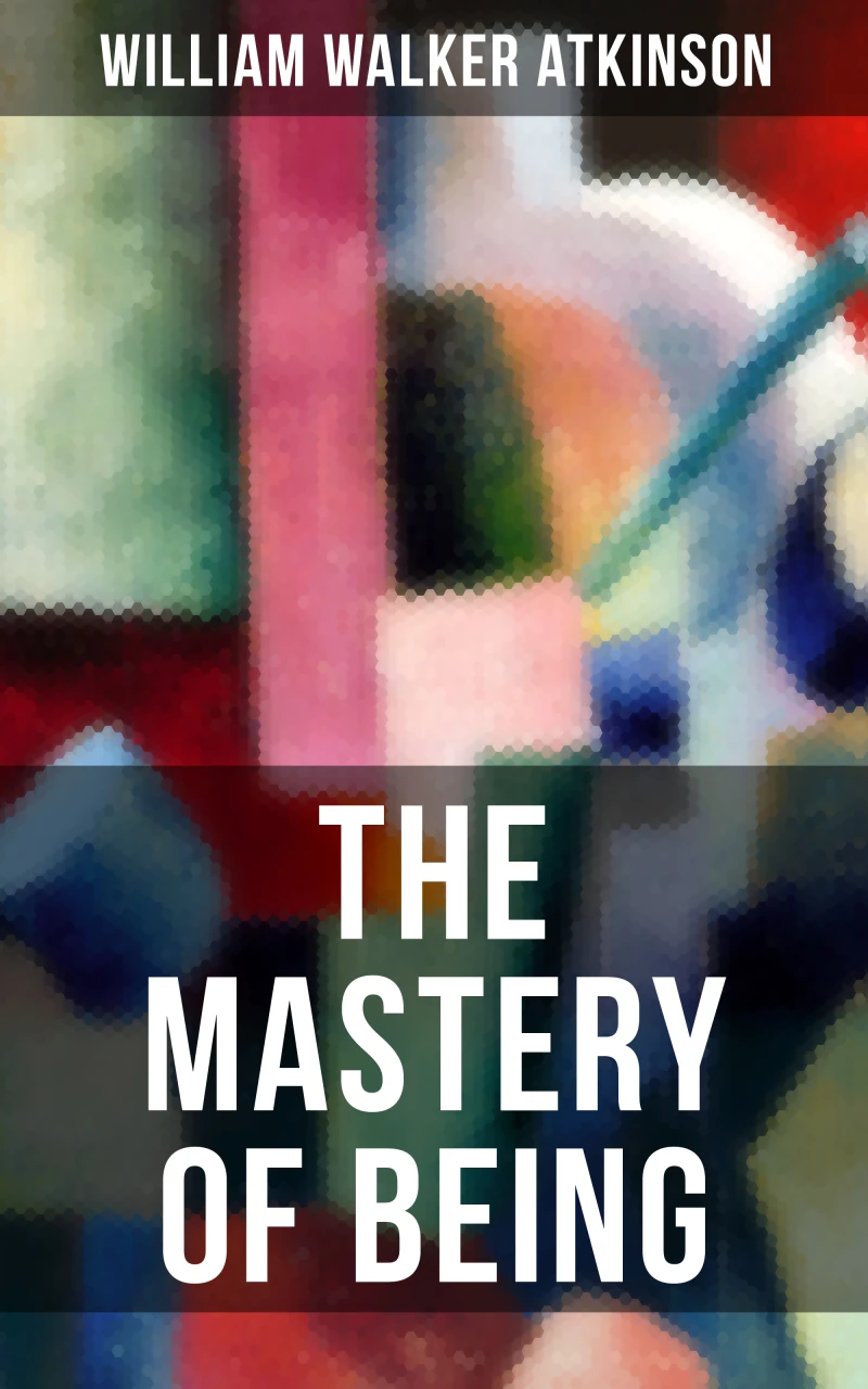 Portada: THE MASTERY OF BEING