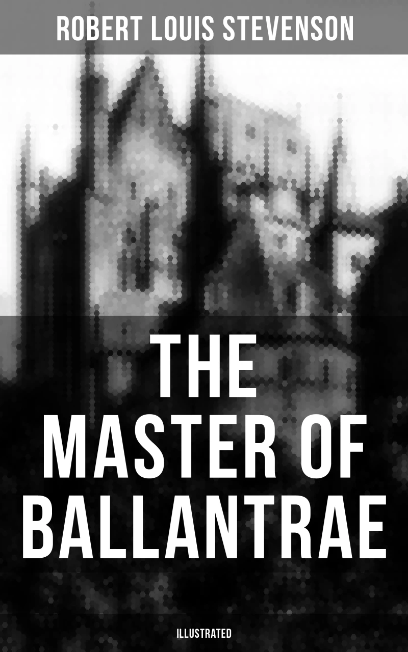 Portada: THE MASTER OF BALLANTRAE (Illustrated)