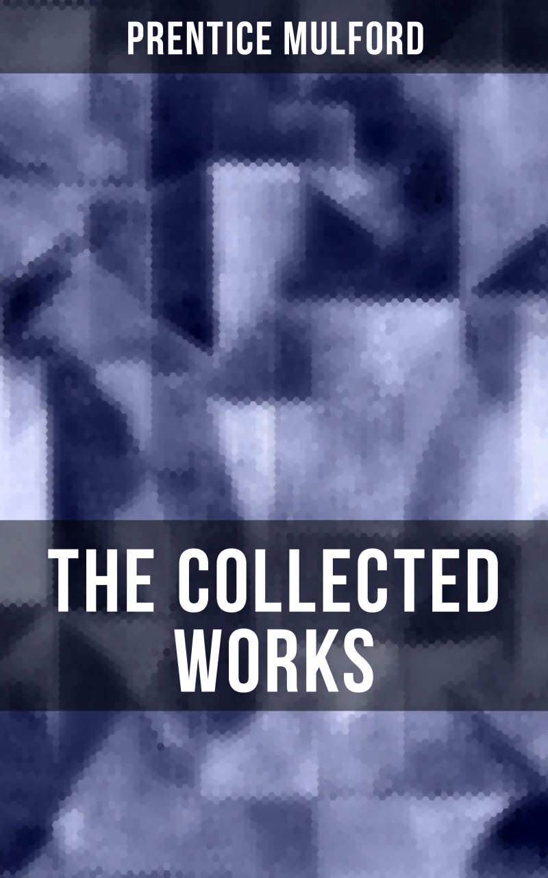 Portada: The Collected Works of Prentice Mulford