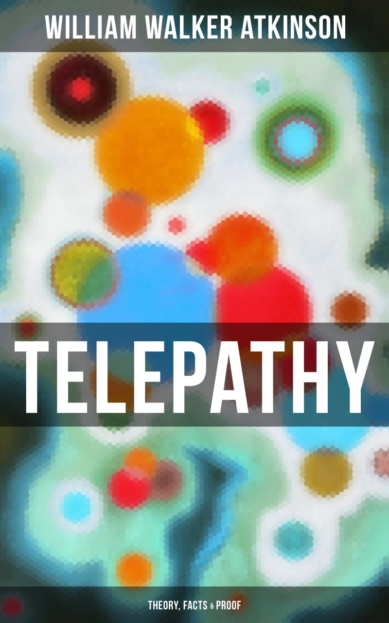 Portada: Telepathy (Theory, Facts & Proof)