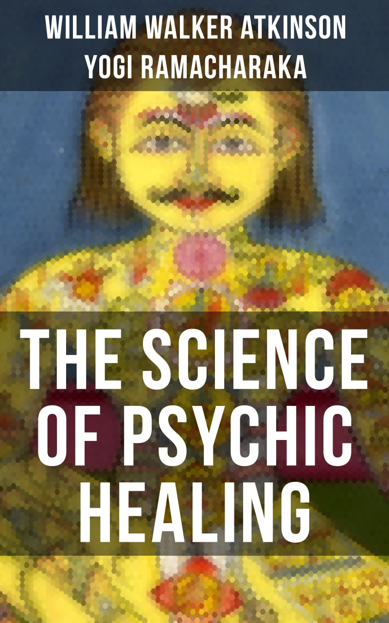 Portada: THE SCIENCE OF PSYCHIC HEALING