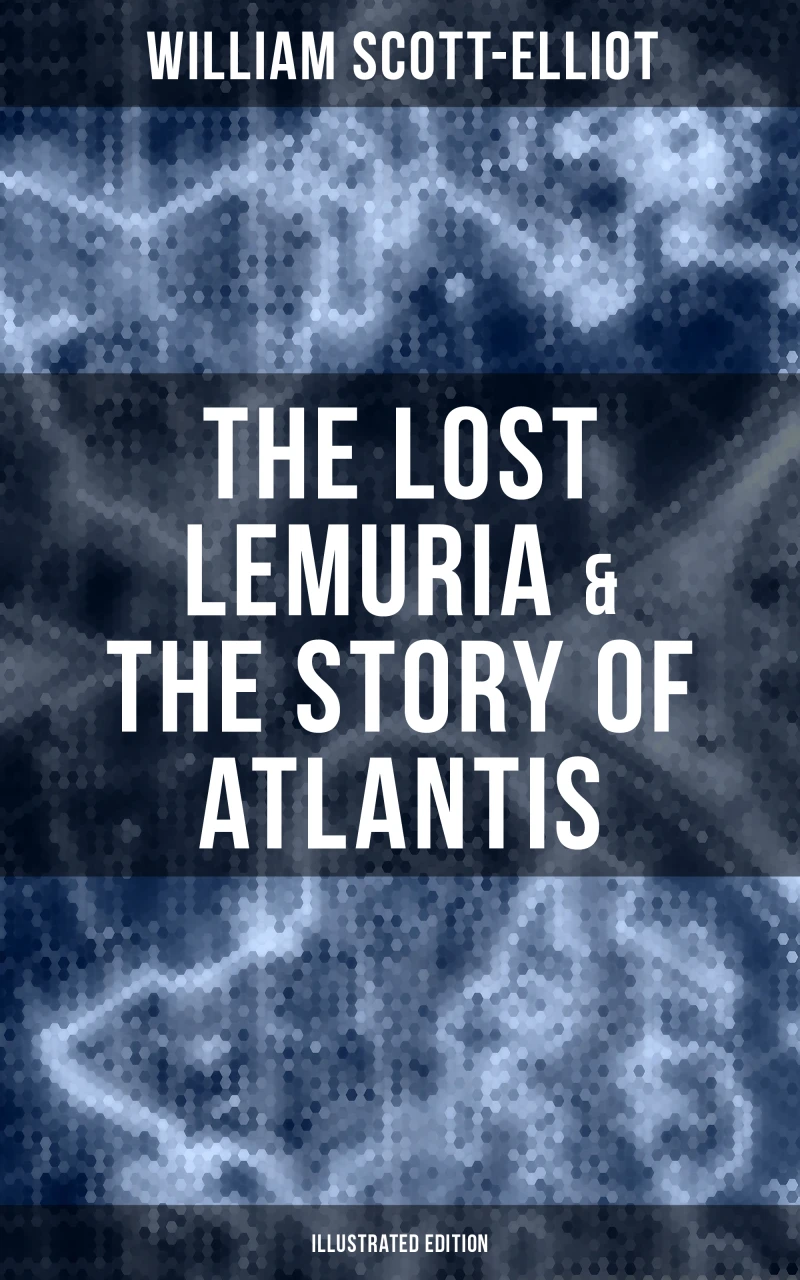 Portada: The Lost Lemuria & The Story of Atlantis (Illustrated Edition)