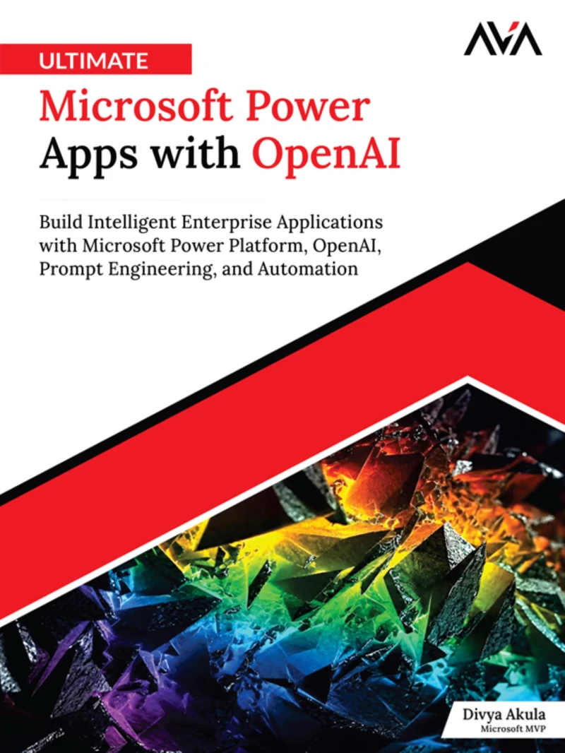 Portada: Ultimate Microsoft Power Apps with OpenAI: Build Intelligent Enterprise Applications with Microsoft Power Platform, OpenAI, Prompt Engineering, and Automation