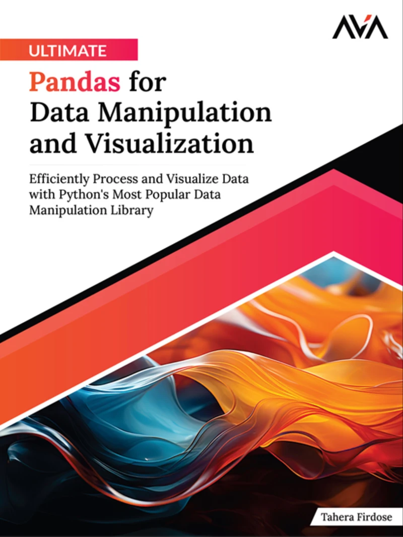 Portada: Ultimate Pandas for Data Manipulation and Visualization: Efficiently Process and Visualize Data with Python’s Most Popular Data Manipulation Library