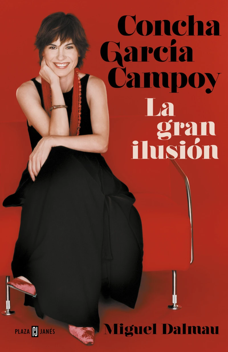 Portada: Concha García Campoy. La gran ilusión