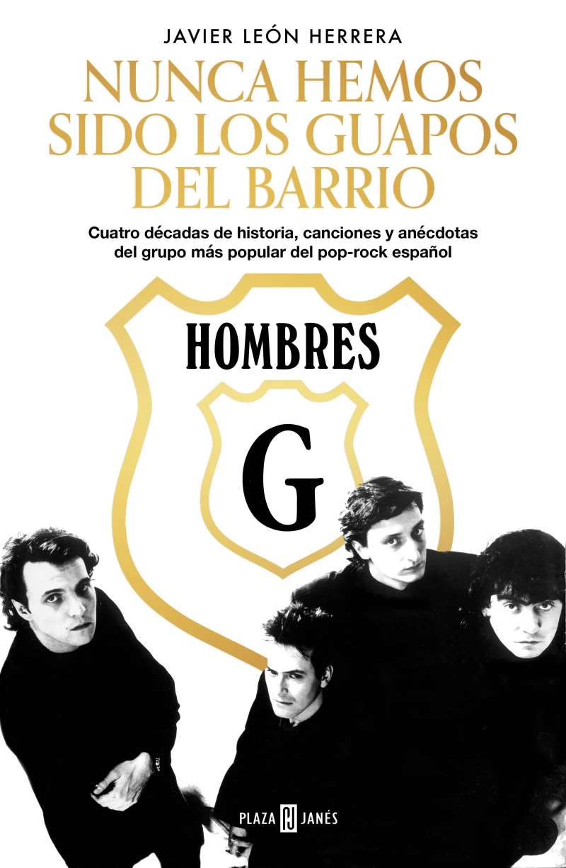 Portada: Hombres G. Nunca hemos sido los guapos del barrio