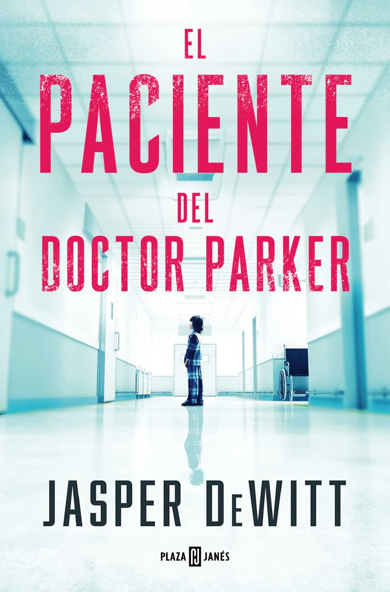 Portada: El paciente del doctor Parker