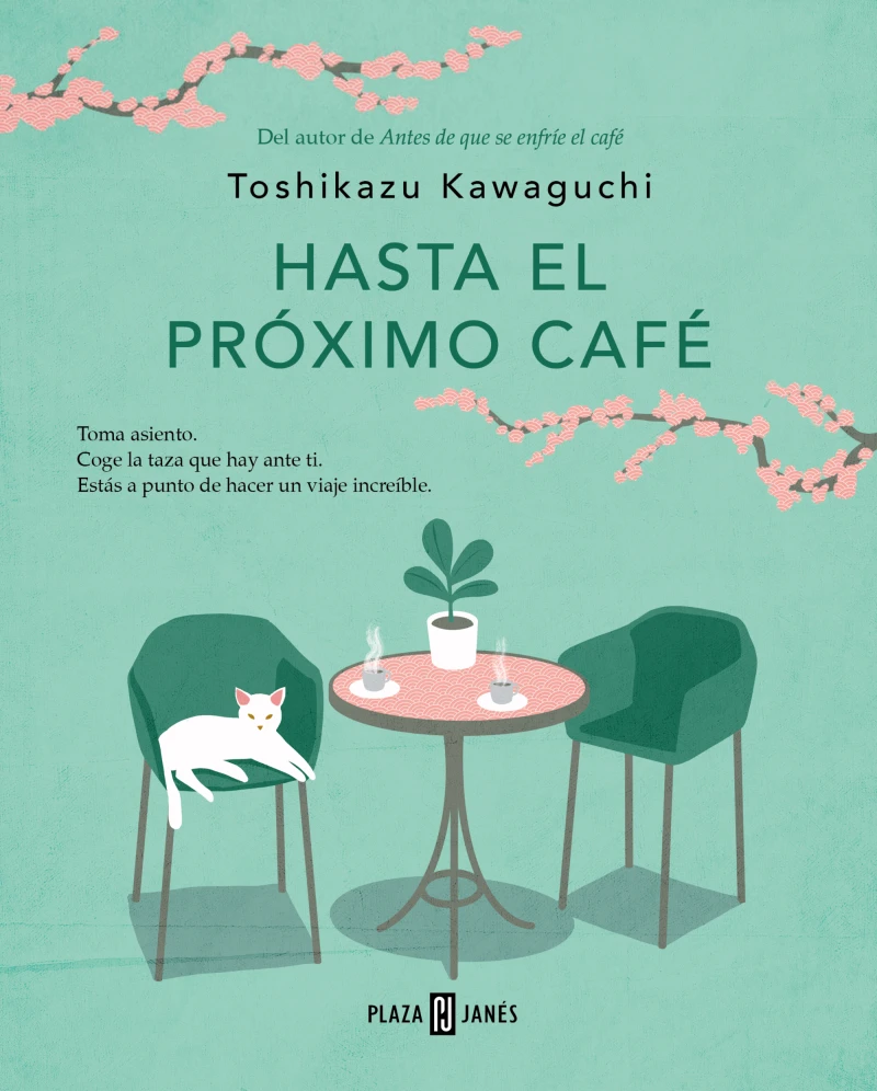 Portada: Hasta el próximo café (Antes de que se enfríe el café 4)
