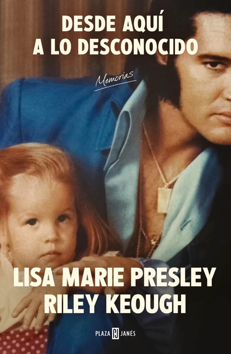 Portada: Lisa Marie Presley. Desde aquí a lo desconocido: Memorias