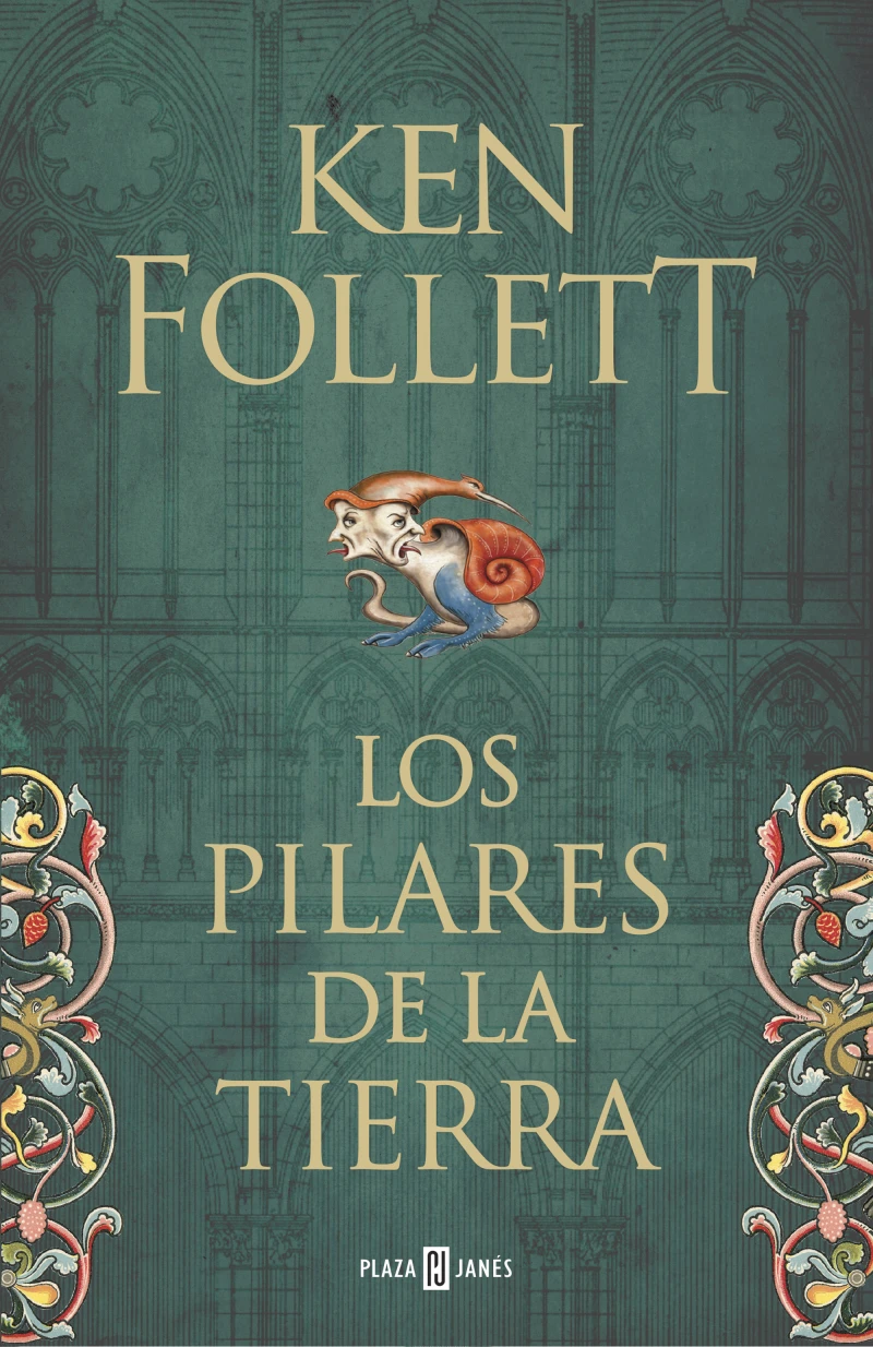 Portada: Los pilares de la Tierra (Saga Los pilares de la Tierra 1)